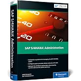 SAP S/4HANA Administration (SAP PRESS)