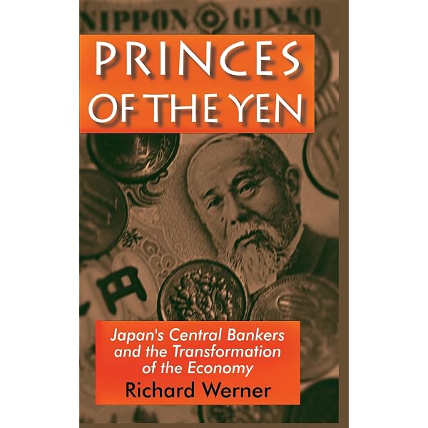 Princes of the Yen: Japan's Central Bankers and the Transformation