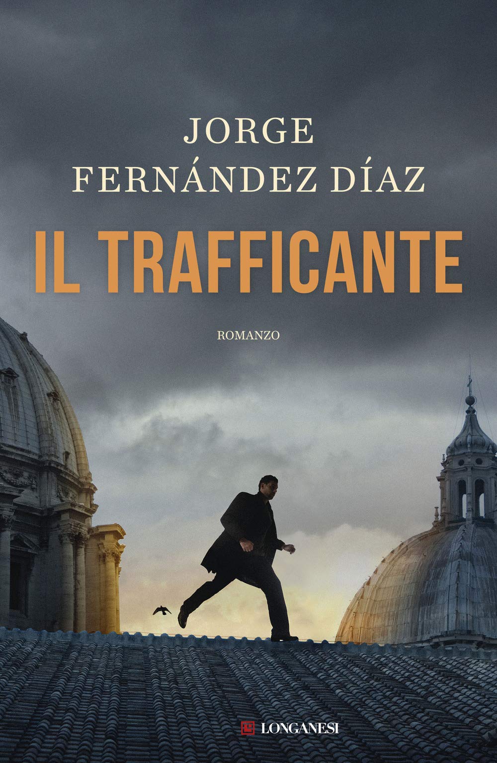 Il trafficante - Jorge Fernandez Diaz