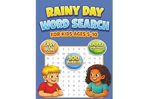 Rainy Day Word Search for Kids Ages 5–10: 100 Easy Indoor, Travel, and Quiet-Time Puzzles With Large Print Letters