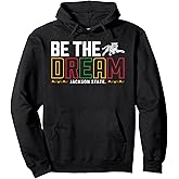 Jackson State Tigers HBCU Be The Dream Officially Licensed Pullover Hoodie