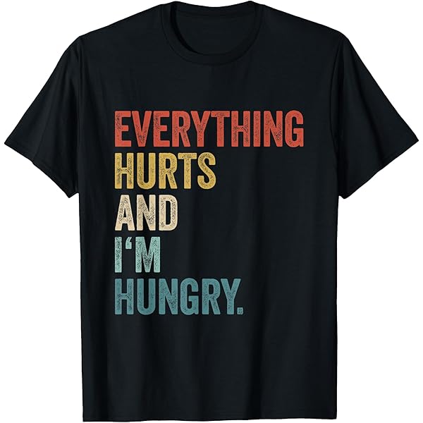 "Everything Hurts" Funny Workout T-Shirt - Unisex Cotton Tee For Men & Women