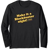 Blockbuster Make it a Blockbuster Night Vintage Video Rental Long Sleeve T-Shirt