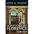 A History of Florence, 1200 - 1575
