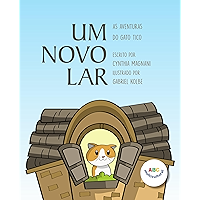 Um Novo Lar (As Aventuras do Gato Tico Livro 1) (Portuguese Edition) book cover Um Novo Lar (As Aventuras do Gato Tico Livro 1) (Portuguese Edition) book cover