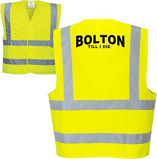 Bolton HiVis Vest Till i die Amazon.co.uk Clothing