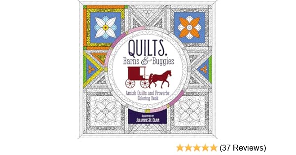 Amazon Com Quilts Barns And Buggies Adult Coloring Book