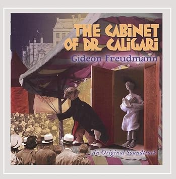 Gideon Freudmann The Cabinet Of Dr Caligari Amazon Com Music