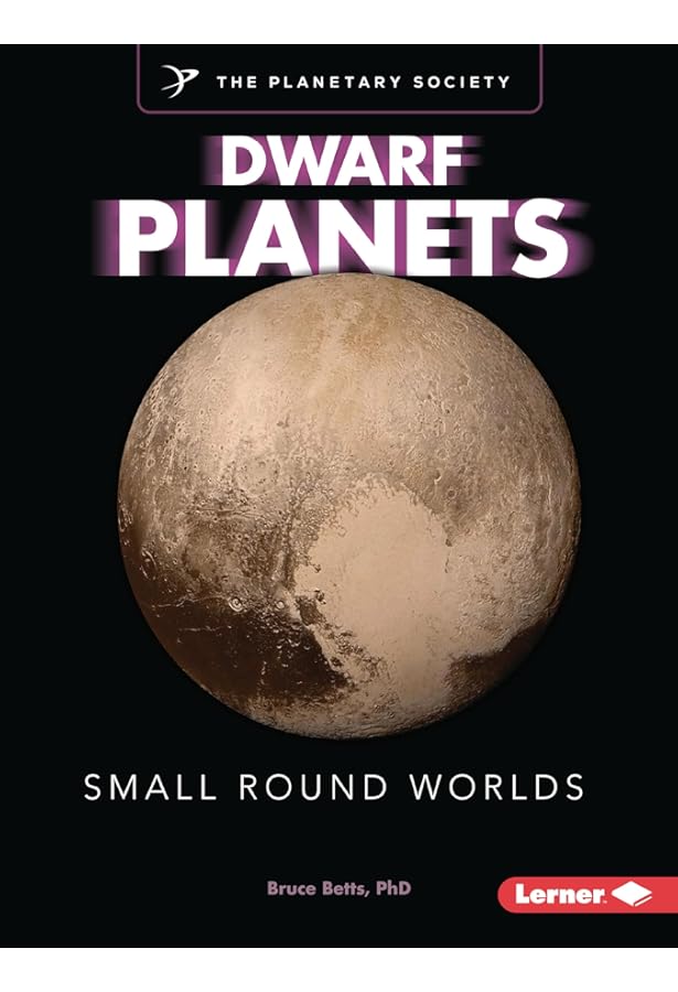 Dwarf Planets, The (Journey into Space): Betsy Rathburn