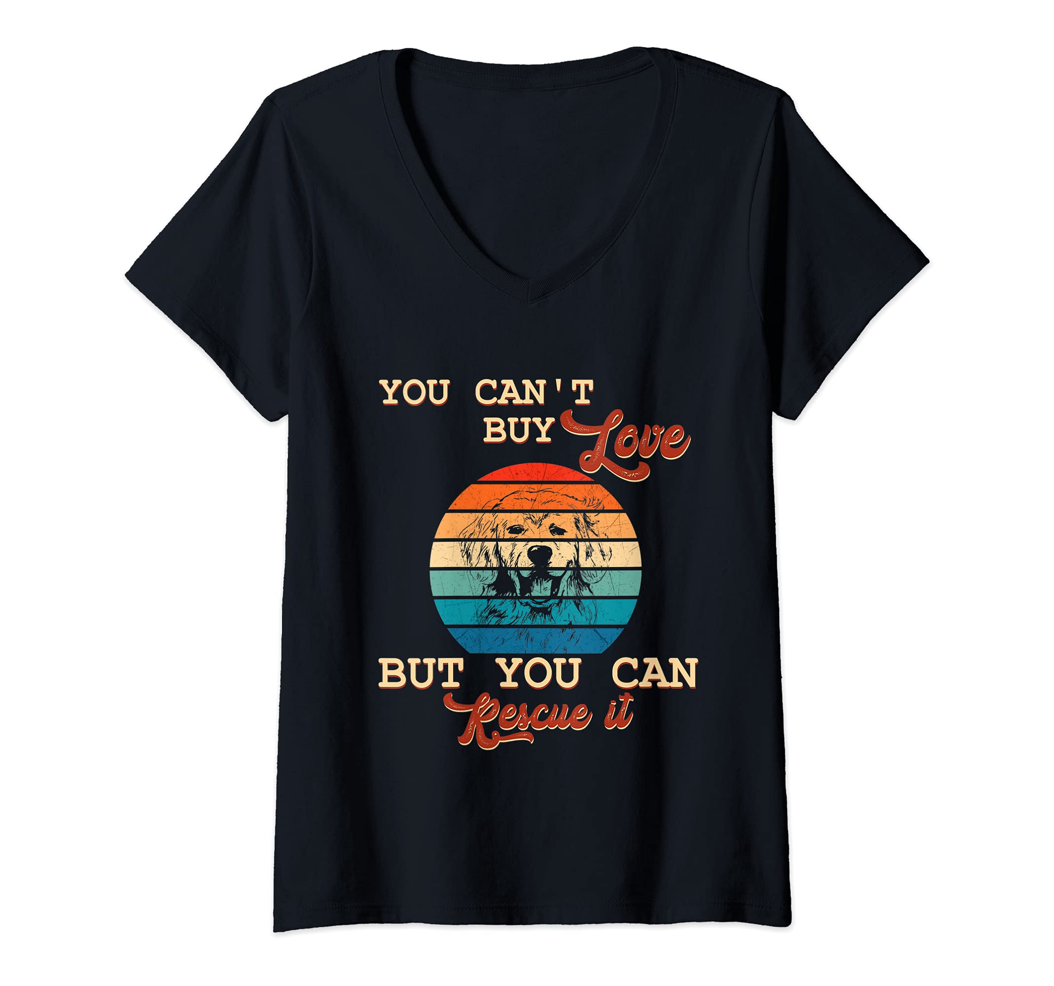 Womens You Can't Buy Love But You Can Rescue It Golden Retriever V-Neck T-Shirt