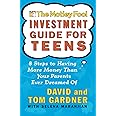 The Motley Fool Investment Guide for Teens: 8 Steps to Having More Money Than Your Parents Ever Dreamed Of