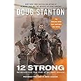 12 Strong: The Declassified True Story of the Horse Soldiers