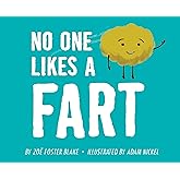 No One Likes a Fart
