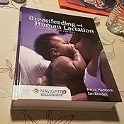 Breastfeeding and Human Lactation, Enhanced Fifth Edition: Karen ...