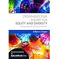 Organizational Theory for Equity and Diversity: Leading Integrated, Socially Just Education (Educational Leadership for Equity and Diversity)