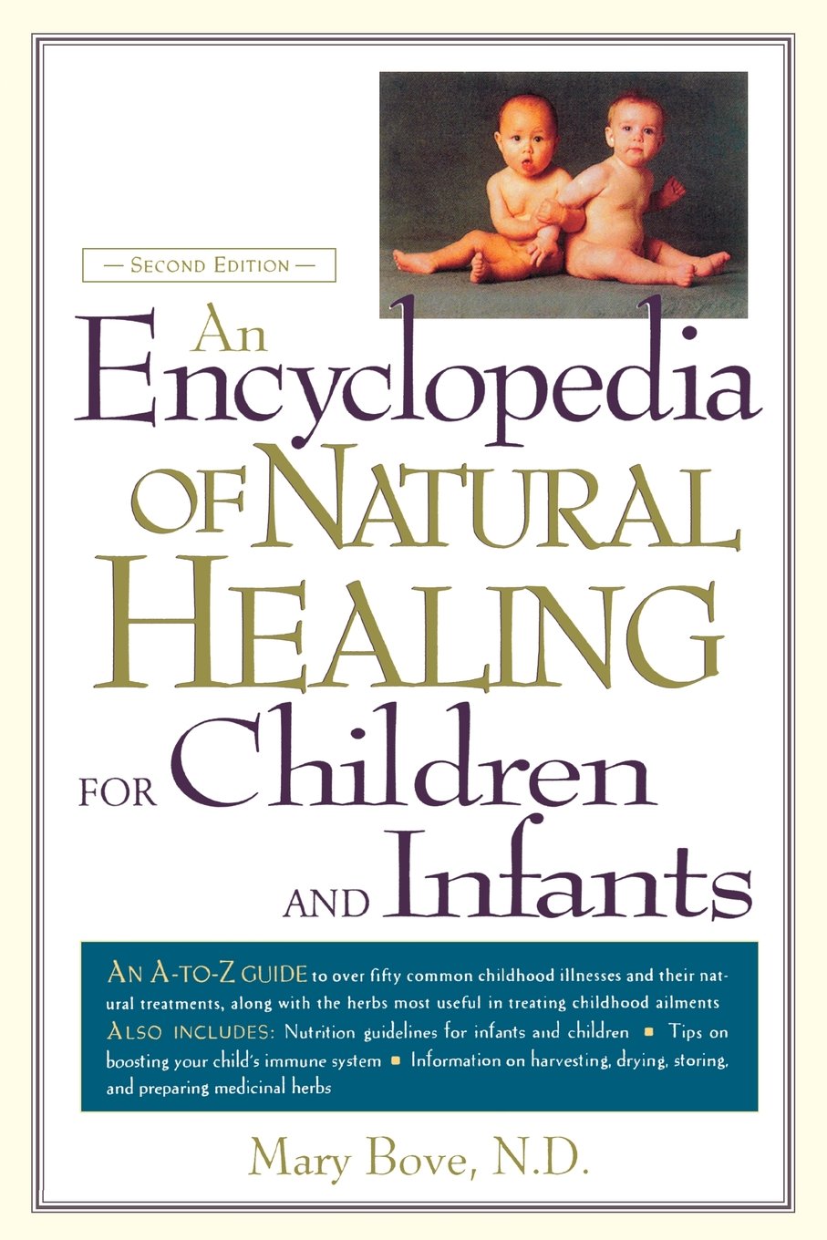 An Encyclopedia Of Natural Healing For Children And Infants - 