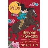 Mulan: Before the Sword (Disney Mulan)