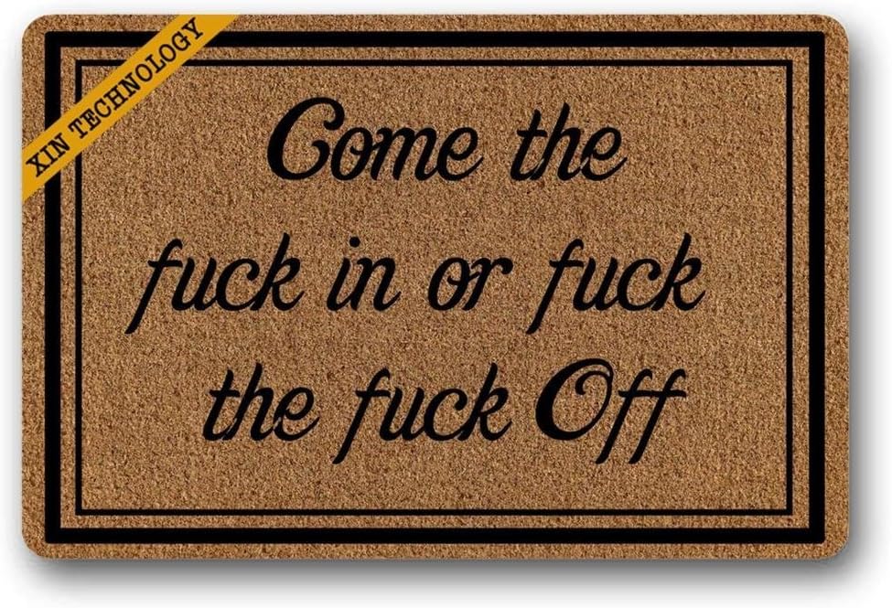 Funny Doormat Come The Fuck In Or Fuck The Fuck Off Door Mat Rug Indoor Washable Floor Mat Home Decor 23.6" x 15.7"