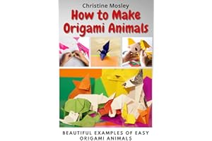 How to Make Origami Animals: Beautiful Examples Of Easy Origami Animals