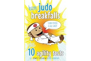 Learn Judo Breakfalls & 10 Agility Tests: Judo Beginners: How to Fall and Roll Safely