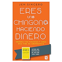 Eres un@ chingon@ haciendo dinero (Fuera de colección)