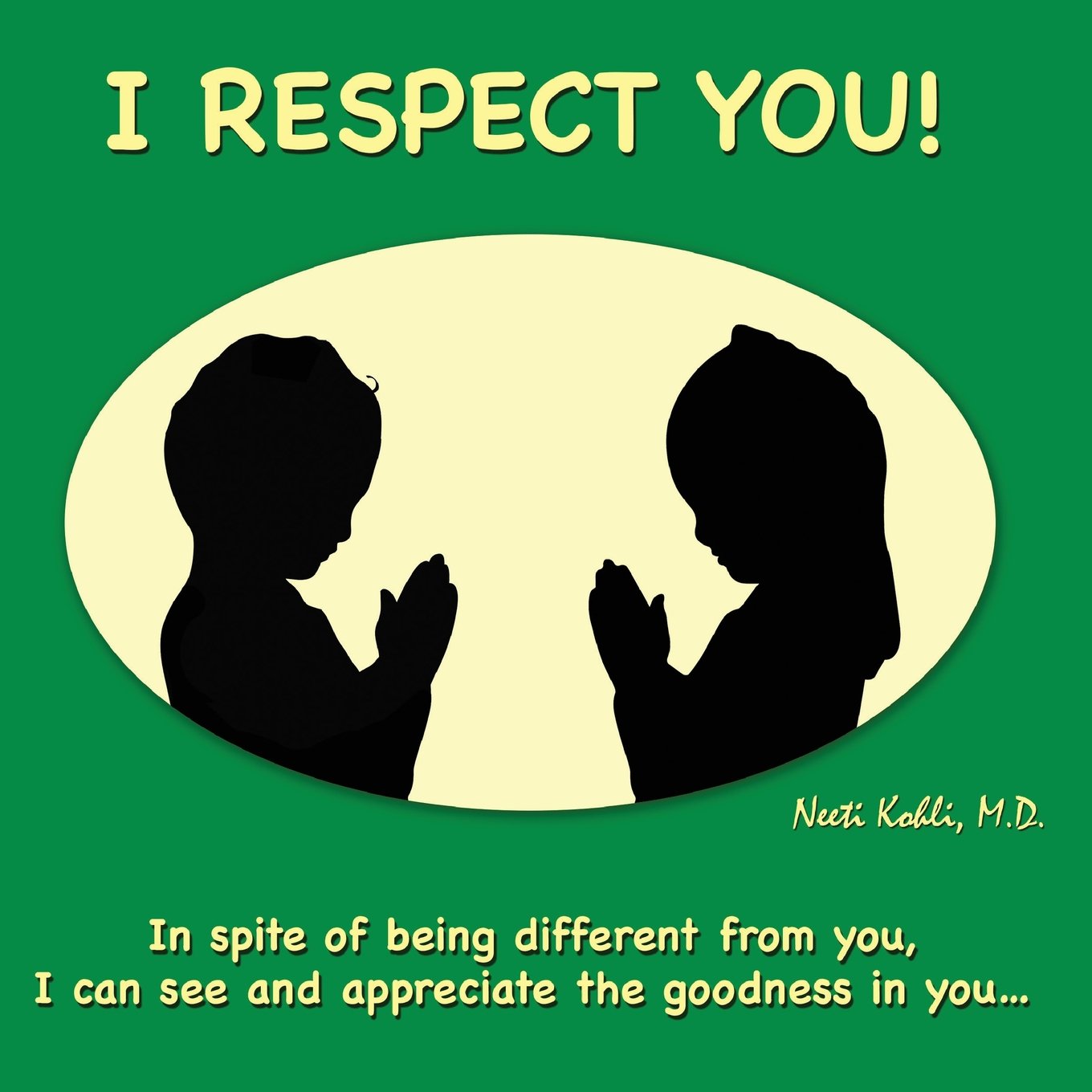I Respect You Kohli Neeti Amazon Com Books