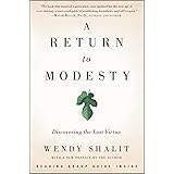 A Return to Modesty: Discovering the Lost Virtue