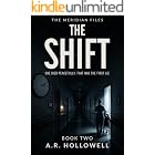 The Shift: A Meridian Files Thriller (The Meridian Files Book 2)