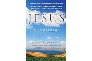 Jesus: A Pilgrimage – A New York Times Bestselling Meditation on Christ, Scripture, and Faith in the Holy Land