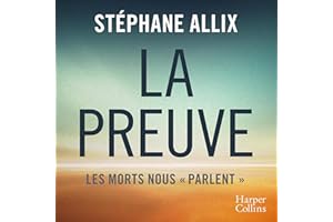 La Preuve : les morts nous "parlent"