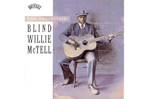 Definitive Blind Willie Mctell