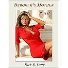 Deborah's Mother - Part II