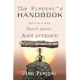 The Prepper's Handbook: A Guide to Surviving on Your Own