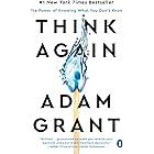 Think Again: The Power of Knowing What You Don't Know