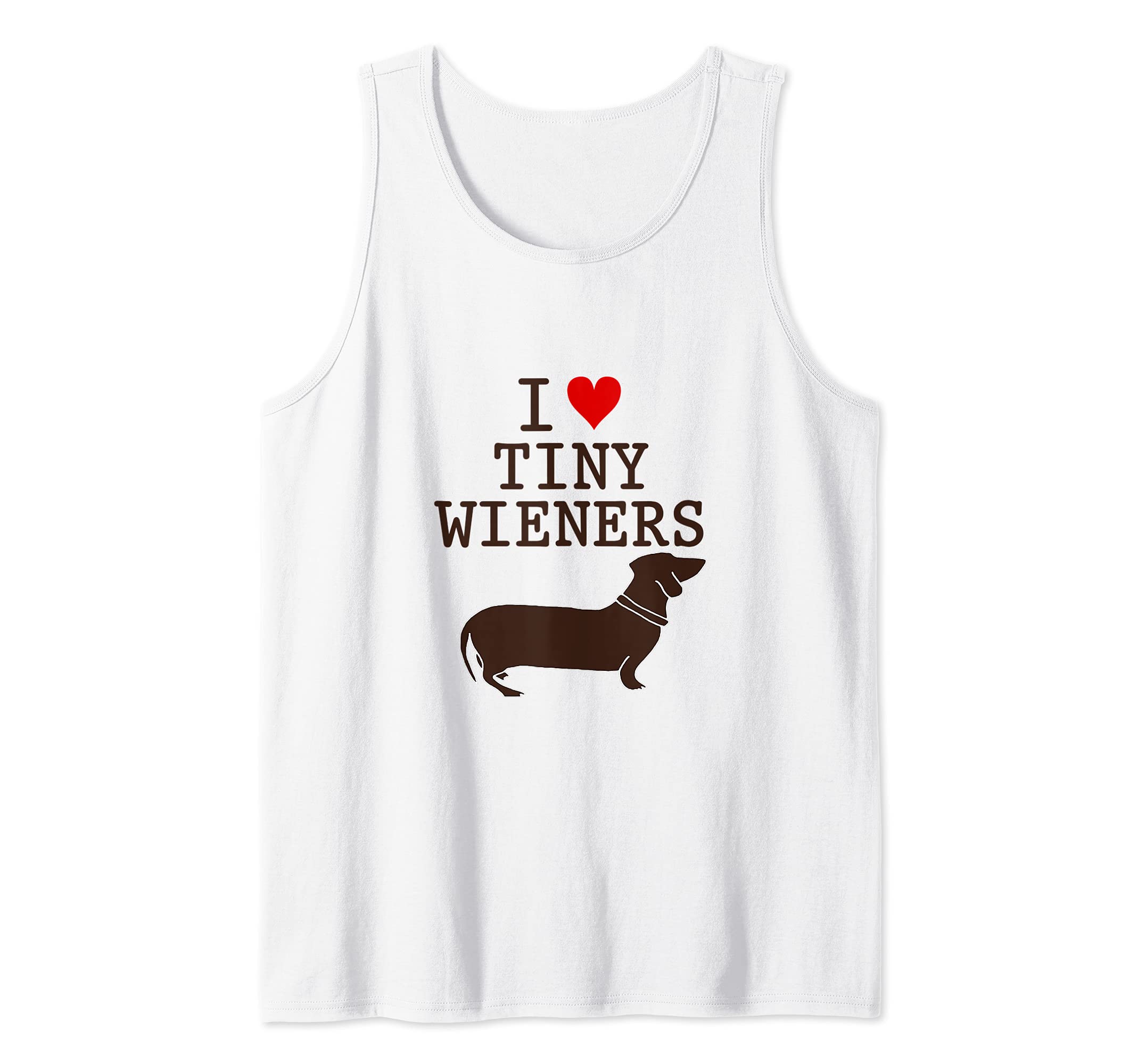 Funny Dachshund I Love Tiny Wieners Quote Doxie Dog Meme Tank Top