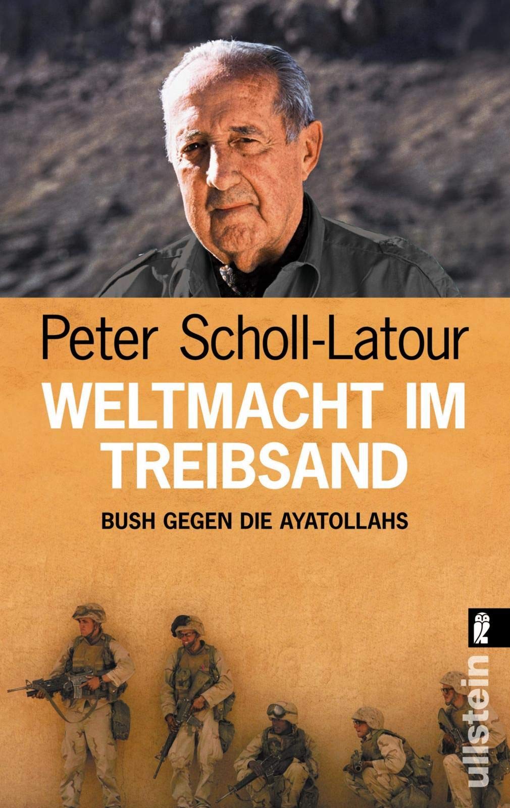 Weltmacht Im Treibsand Bush Gegen Die Ayatollahs Amazon De Scholl Latour Peter Bucher