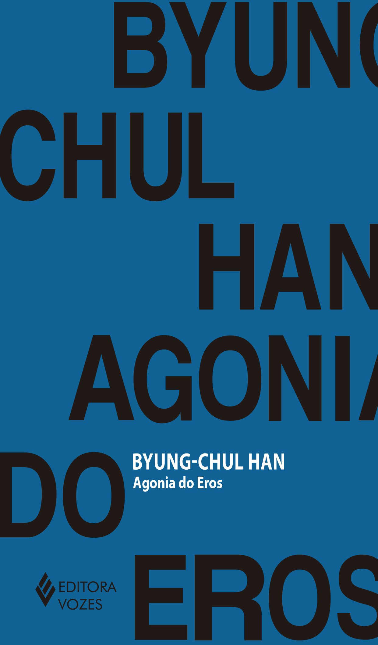 Agonia do Eros PDF ByungChul Han Agonia do Eros PDF ByungChul Han