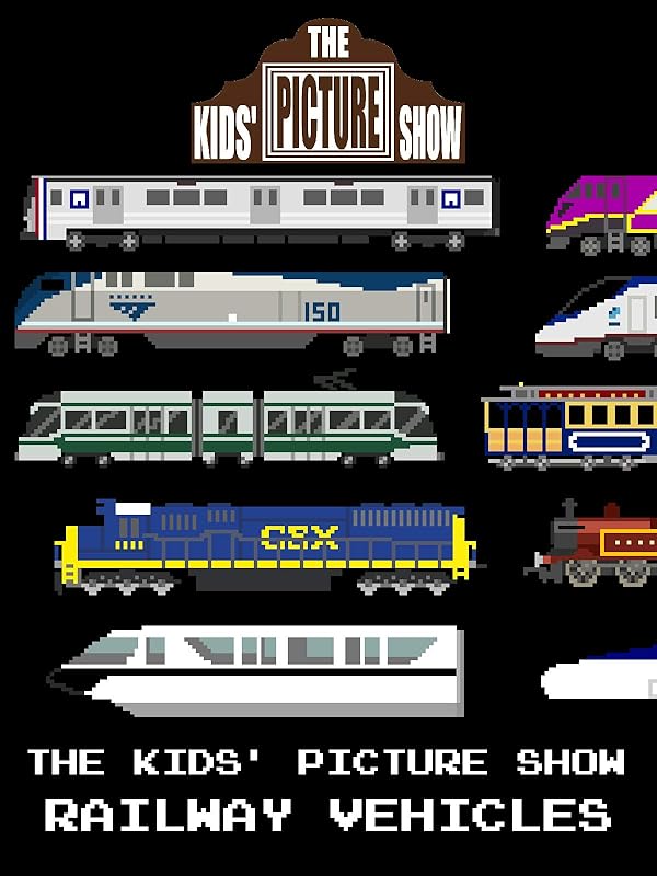 Watch The Kids' Picture Show - Railway Vehicles | Prime Video