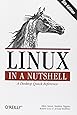 Linux in a Nutshell: A Desktop Quick Reference