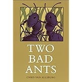 Two Bad Ants: A Whimsical Picture Book About a Kitchen Adventure for Kids (Ages 4-7)