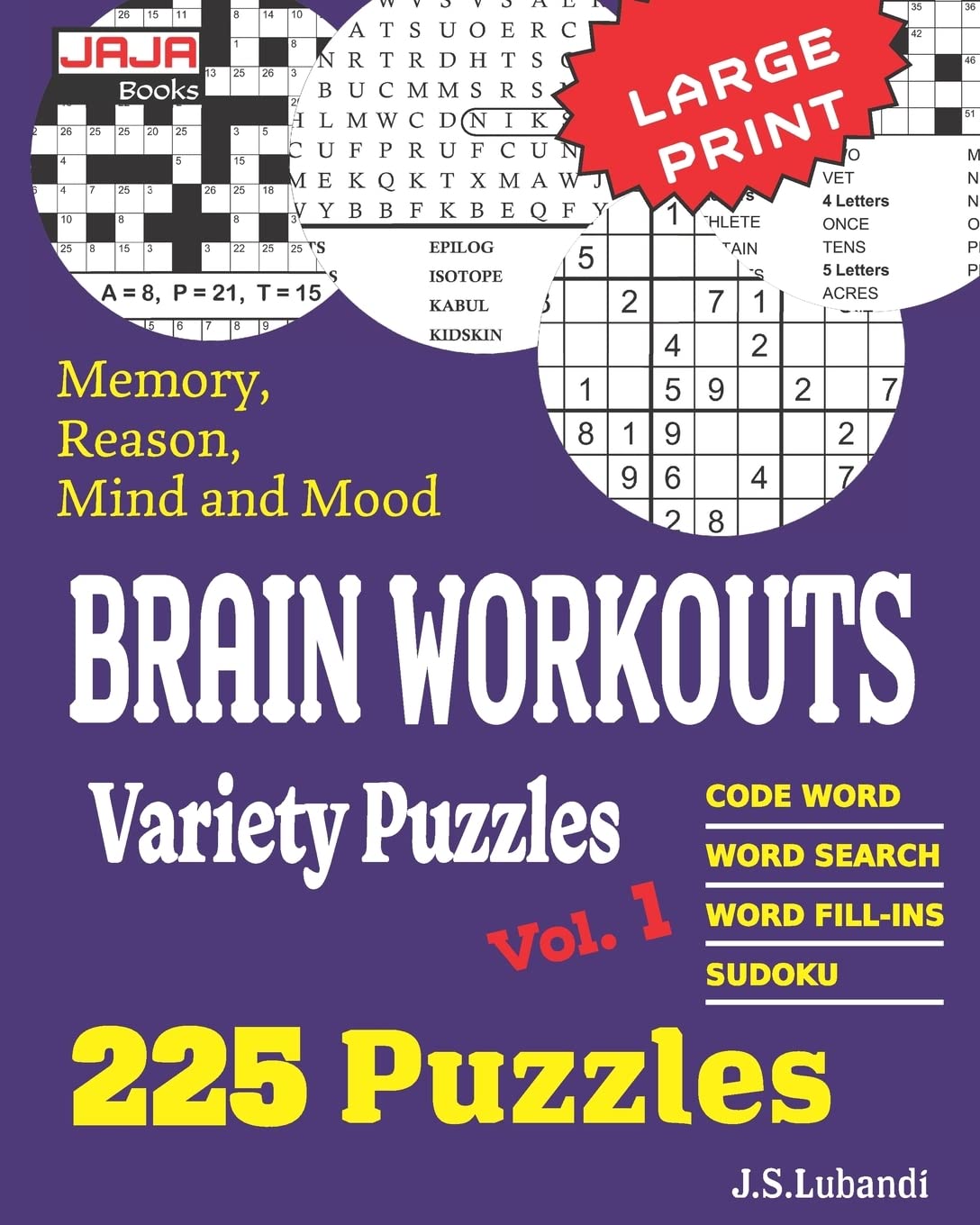 Brain Workouts Variety Puzzles: 1 (225 Mixed Puzzles in Large Print for Effective Brain Exercise.)