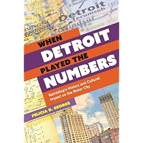 When Detroit Played the Numbers: Gambling's History and Cultural ...