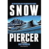 Snowpiercer: Prequel Vol. 1: Extinction