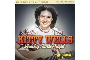 Honky Tonk Angel: All The Early Hits And More, 1952-62