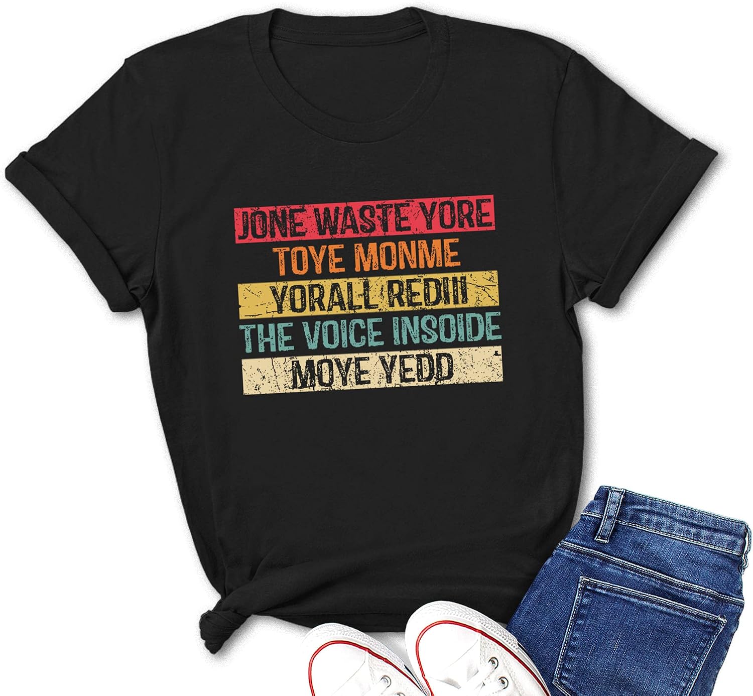 jone waste your time t shirt