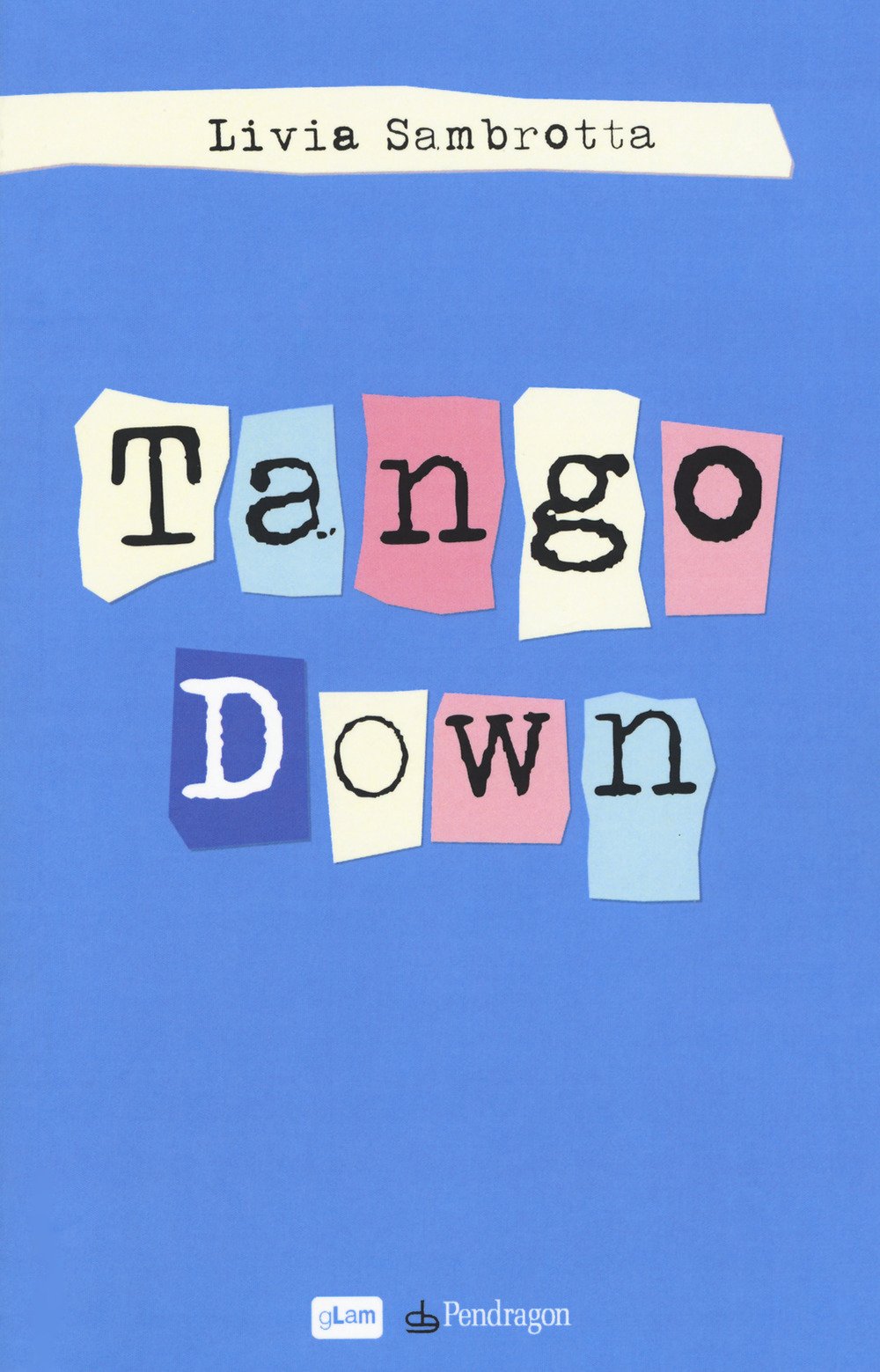 Tango Down - Livia Sambrotta