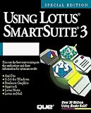 Using Lotus SmartSuite, Special Edition, Que Development Group Staff and Shafran, Andy, 1565297474