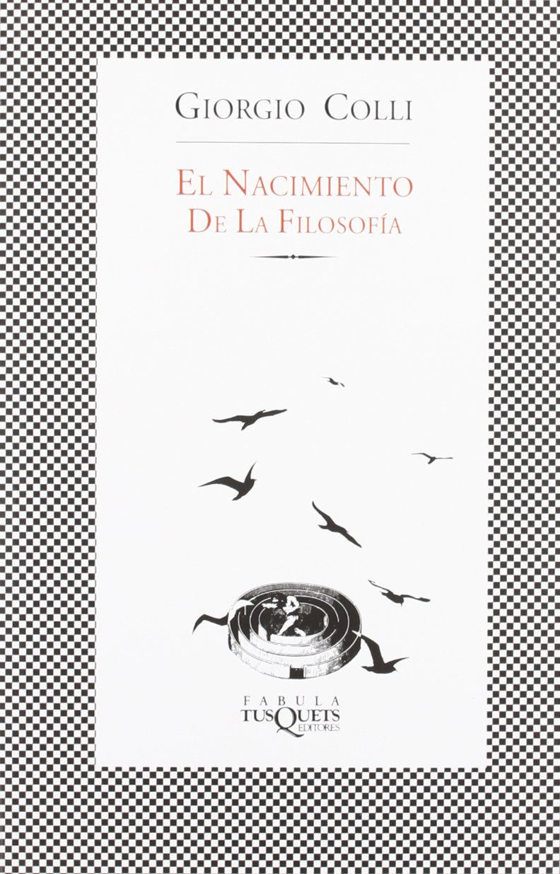 El Nacimiento De La Filosofia Fabula Colli Giorgio Amazon Es Libros