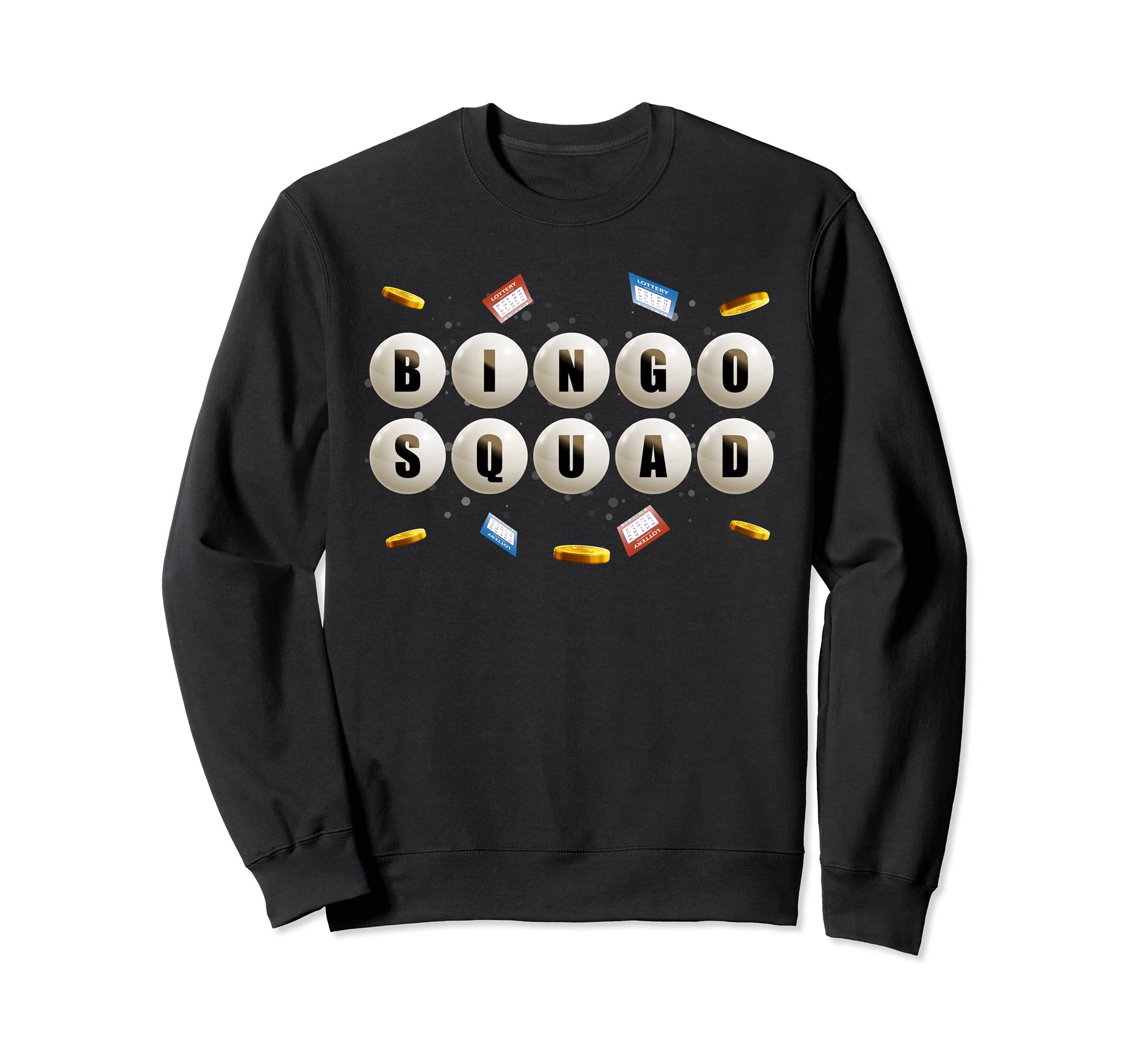 Bingo Squad Gift Bingo Player Gambling Lottery Winner Bingo Sweatshirt