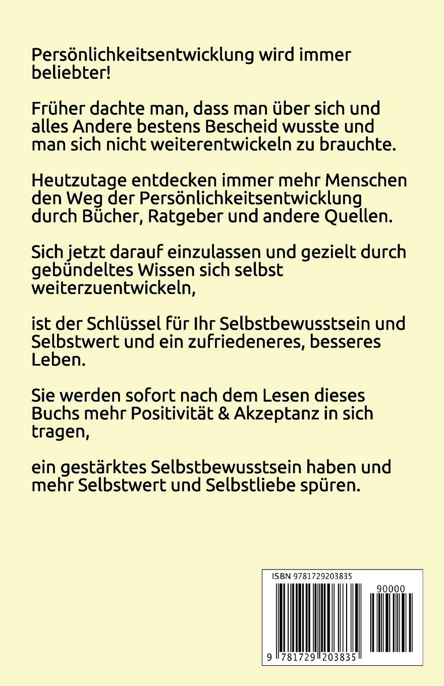 Selbstbewusstsein Und Selbstwert Wichtige Bausteine Der Personlichkeitsentwicklung Die Kunst Der Selbstannahme Und Eigenliebe Gewissheit Sicherheit Und Zuversicht Erlangen Amazon De Krone Max Bucher